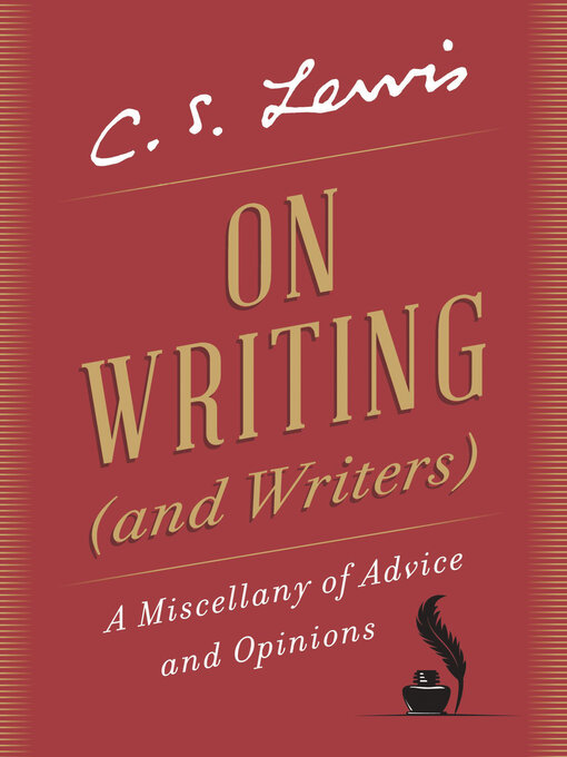 Title details for On Writing (and Writers) by C. S. Lewis - Available